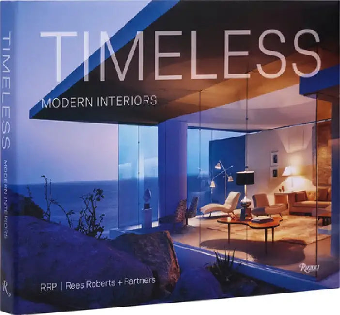 Timeless Modern Interiors: Rrp / Rees Roberts + Partners by Pilar Viladas
