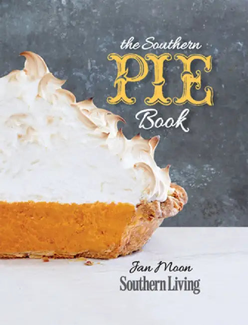 The Southern Pie Book by Jan Moon