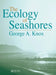 The Ecology of Seashores by George A. Knox