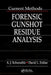 Current Methods in Forensic Gunshot Residue Analysis by A. J. Schwoeble