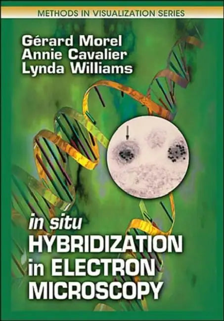 In Situ Hybridization in Electron Microscopy by Gerard Morel