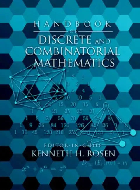 Handbook of Discrete & Combinatorial  Mathematics  Pub. Price £ 82.00 by Rosen  