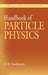 Handbook of Particle Physics by M. K. Sundaresan
