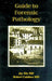 Guide to Forensic Pathology by Jay Dix