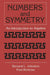 Numbers and Symmetry: An Introduction to Algebra by Bernard L. Johnston