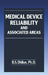 Medical Device Reliability and Associated Areas by B. S. Dhillon