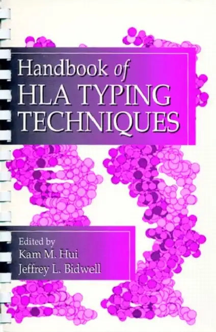 Handbook of HLA Typing Techniques by Kam M. Hui