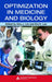 Optimization In Medicine And Biology by Gino J. Lim, Eva K. Lee, Hamid R. Parsaei