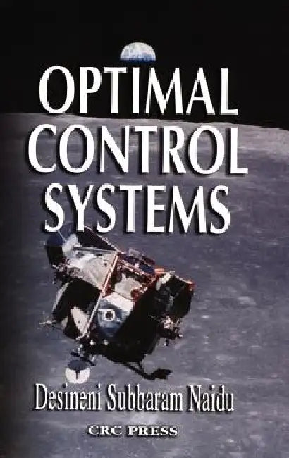 Optimal Control Systems by D. Subbaram Naidu