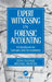 Expert Witnessing in Forensic Accounting: A Handbook for Lawyers and Accountants by Zeph Telpner, Michael Mostek
