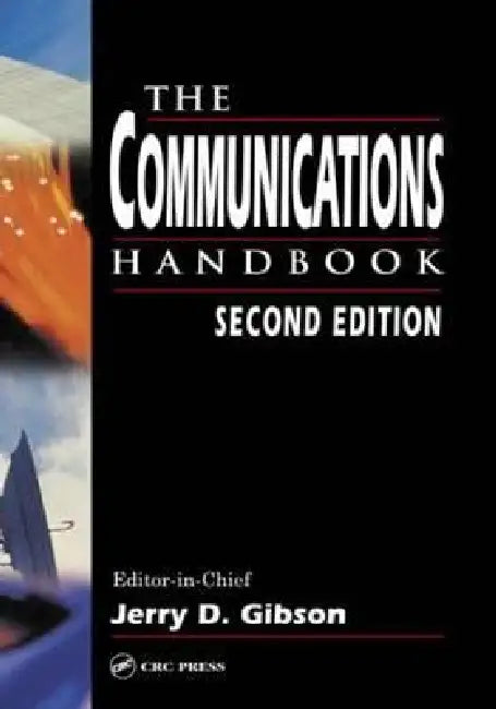 The Communications Handbook by Jerry D. Gibson