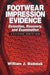 Footwear Impression Evidence: Detection, Recovery and Examination by William J. Bodziak