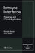 Immune Interferon: Properties and Clinical Applications by Roumen G. Tsanev, Ivan Ivanov