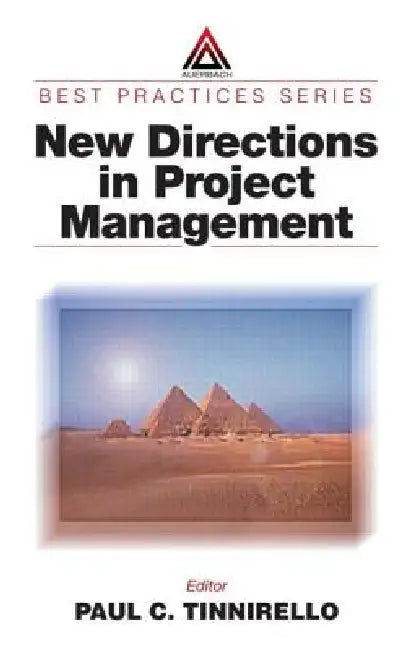 New Directions in Project Management by Paul C. Tinnirello