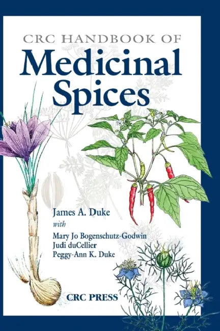 CRC Handbook of Medicinal Spices by James A. Duke