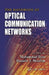 The Handbook of Optical Communication Networks by Mohammad Ilyas