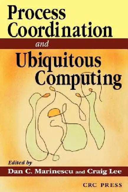 Internet Process Coordination by Dan C. Marinescu
