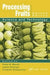 Processing Fruits: Science and Technology by Diane M. Barrett