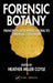 Forensic Botany: Principles and Applications to Criminal Casework by Heather Miller Coyle