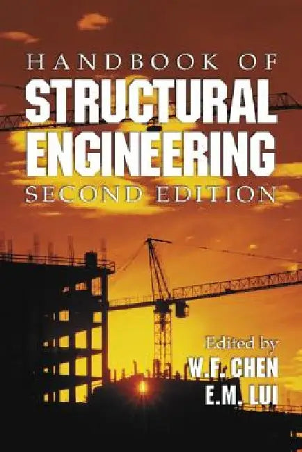 Handbook of Structural Engineering by W. F. Chen