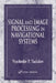 Signal and Image Processing in Navigational Systems by Vyacheslav Tuzlukov