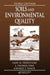 Soils and Environmental Quality by Gary M. Pierzynski