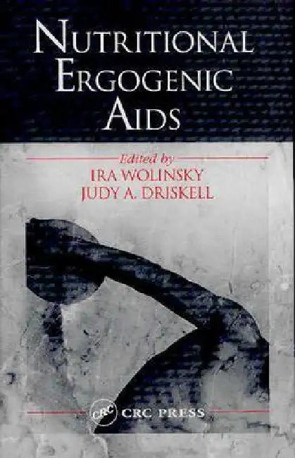 Nutritional Ergogenic AIDS by Ira Wolinsky