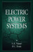 Electric Power Systems by Syed A. Nasar