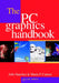 The PC Graphics Handbook by Julio Sanchez