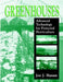 Greenhouses: Advanced Technology for Protected Horticulture by Joe J. Hanan