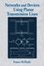 Networks and Devices Using Planar Transmissions Lines by Franco Di Paolo