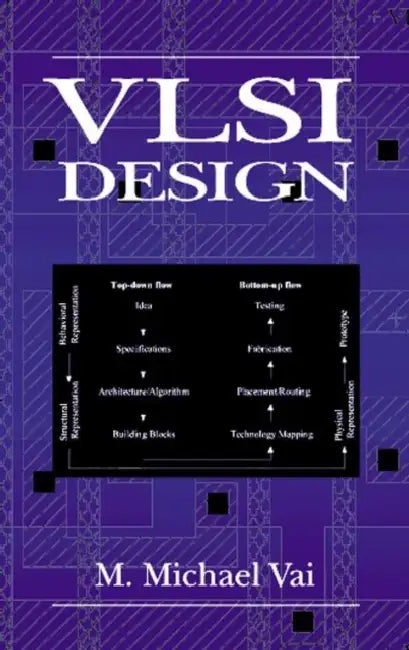 Vlsi Design by M. Michael Vai