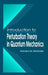 Introduction to Perturbation Theory in Quantum Mechanics by Francisco M. Fernandez