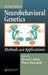 Neurobehavioral Genetics: Methods and Applications, Second Edition by Byron C. Jones, Pierre Mormede