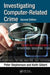 Investigating Computer-Related Crime by Peter Stephenson
