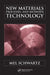 New Materials, Processes, and Methods Technology by Mel Schwartz