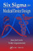 Six SIGMA for Medical Device Design by Jose Justiniano