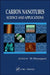 Carbon Nanotubes: Science and Applications by M. Meyyappan
