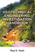 Geotechnical Engineering Investigation Handbook by Roy E. Hunt