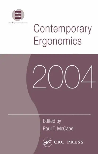 Contemporary Ergonomics 2004 by Paul T. McCabe