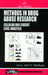 Methods in Drug Abuse Research: Cellular and Circuit Level Analyses by Barry D. Waterhouse