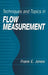 Techniques and Topics in Flow Measurement by Frank E. Jones