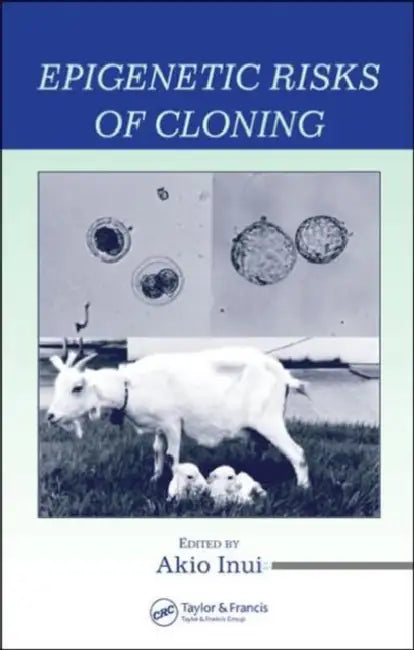 Epigenetic Risks of Cloning by Inui Akio