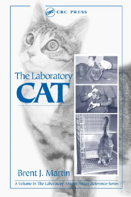 The Laboratory Cat by Brent J. Martin
