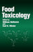 Food Toxicology by William Helferich