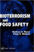 Bioterrorism and Food Safety by Barbara A. Rasco