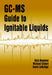 GC-MS Guide to Ignitable Liquids by Reta Newman
