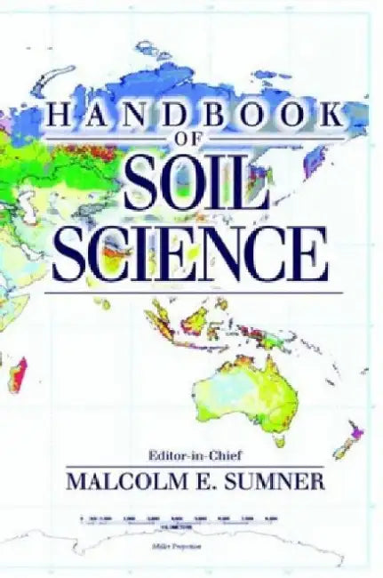 Handbook of Soil Science by Stephane Servant