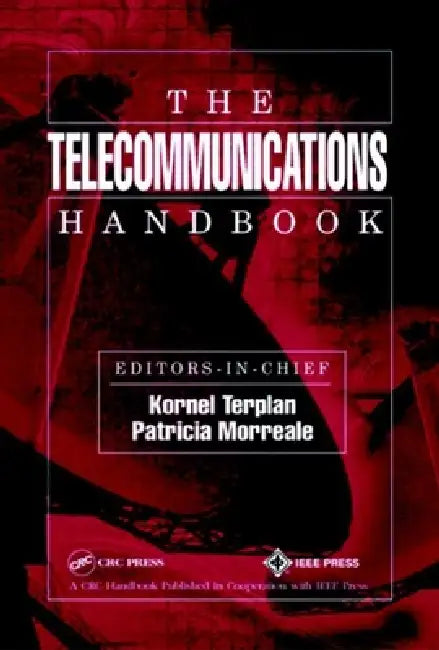 The Telecommunications Handbook by Kornel Terplan
