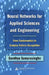 Neural Networks for Applied Sciences and Engineering: From Fundamentals to Complex Pattern Recognition by Sandhya Samarasinghe
